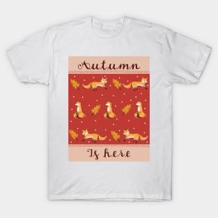 Autumn is here - Life of a Fox T-Shirt